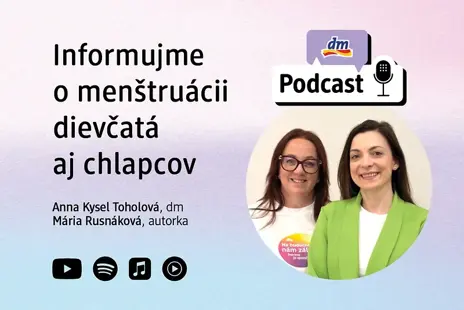 Mária Rusnáková a Anička Kysel Toholová v podcaste dm o menštruačnej osvete na školách